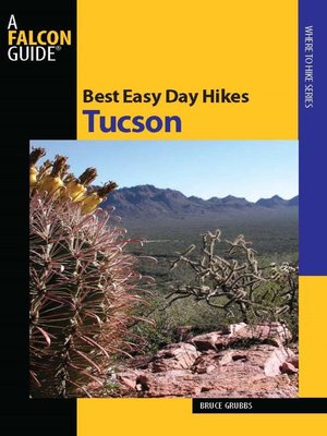 cover image of Best Easy Day Hikes Tucson